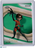 2025 TOPPS CHROME ELASTIGIRL GREEN REFRACTOR /99
