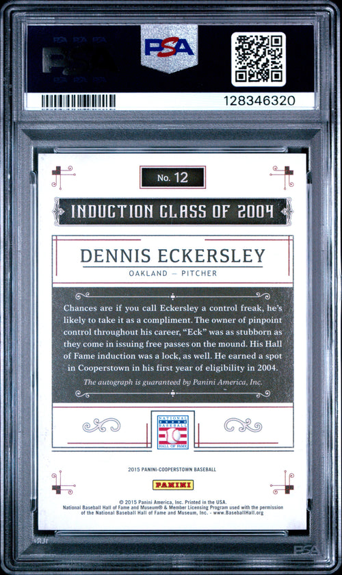2015 Panini Cooperstown HOF Induction Signatures Auto Dennis Eckersley PSA 10