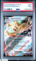 2025 Pokemon Japanese Sv10-Glory Of Team Rocket Rocket's Persian EX #079 PSA 9